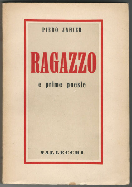 Ragazzo e prime poesie.