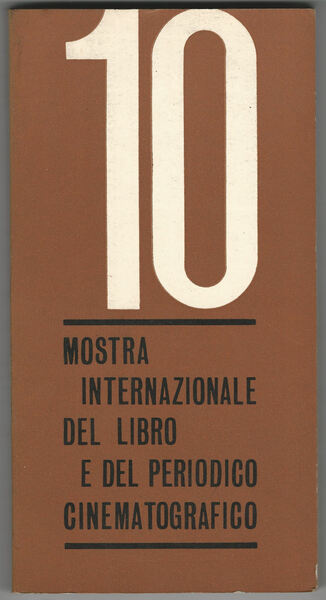 X MOSTRA INTERNAZIONALE DEL LIBRO E DEL PERIODICO CINEMATOGRAFICO.