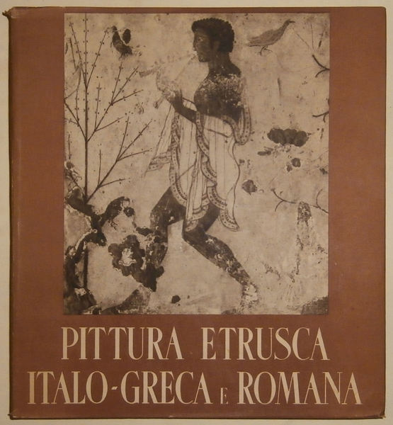 Pittura etrusca-italo-greca e romana.