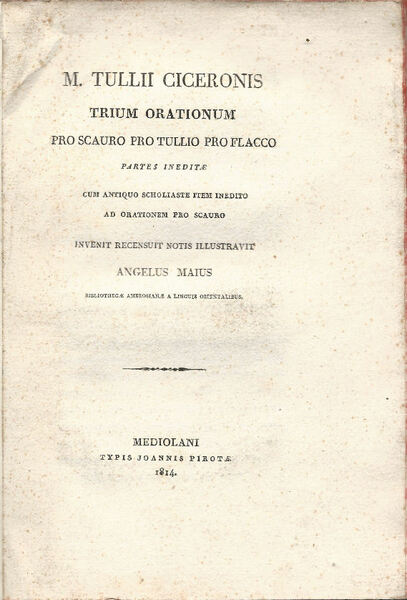 M. Tullii Ciceronis trium orationum pro Scauro pro Tullio pro …