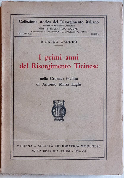 I primi anni del Risorgimento Ticinese nella Cronaca inedita di …