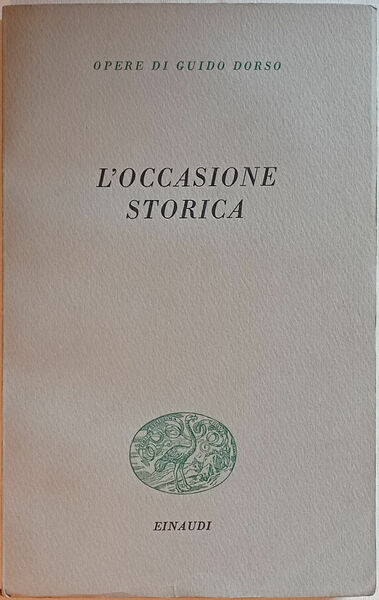 L'occasione storica.