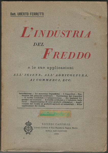 L'industria del freddo e le sue applicazioni all'igiene, all'agricoltura, ai …