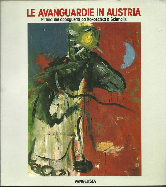 Le avanguardie in Austria. Pittura del dopoguerra da Kokoschka a …