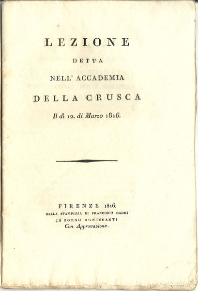 Lezione detta nell'Accademia della Crusca il dì 12 di Marzo …