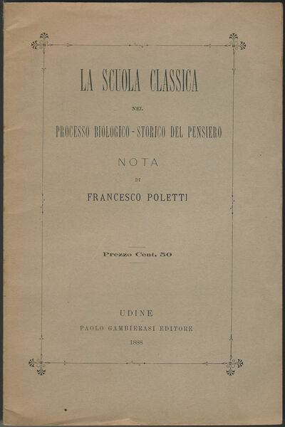 La scuola classica nel processo biologico-storico del pensiero. Nota.