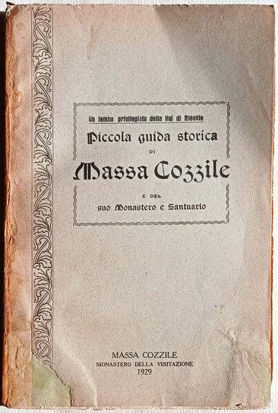 Piccola guida storica di Massa Cozzile e del suo santuario …