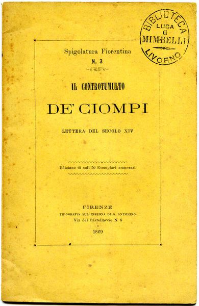 Il controtumulto de' Ciompi. Lettera del secolo XIV.