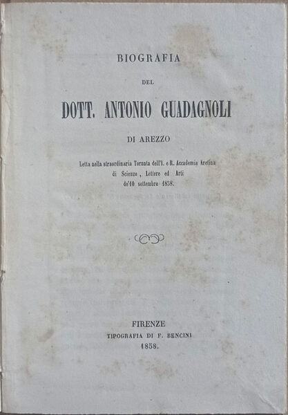 Biografia del dott. Antonio Guadagnoli di Arezzo.