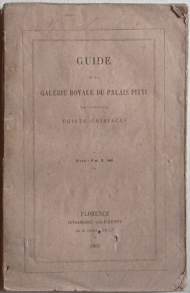 Guide de la Galerie Royale du Palais Pitti.