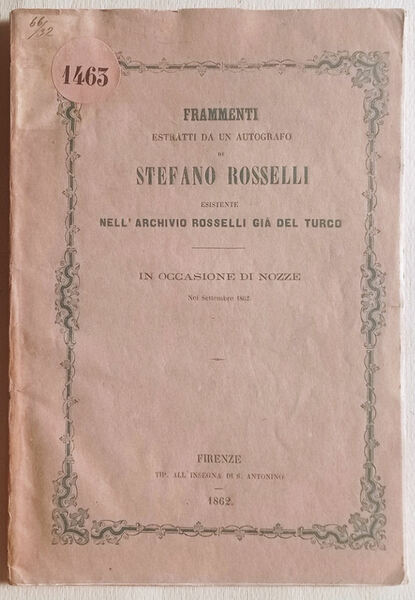 Frammenti estratti da un autografo di Stefano Rosselli esistente nell'archivio …