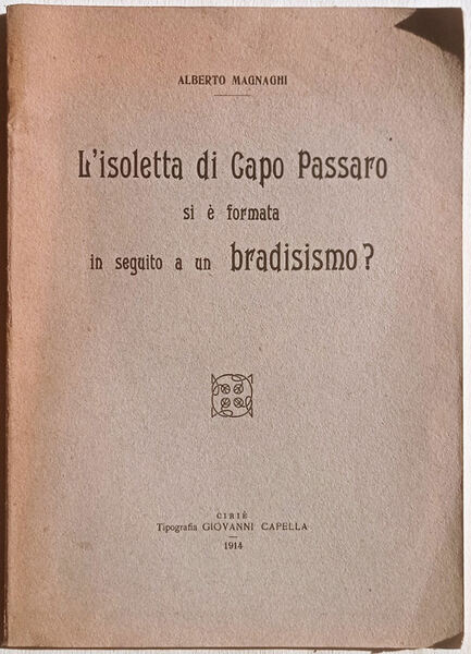 L'isoletta di Capo Passaro si è formata in seguito a …