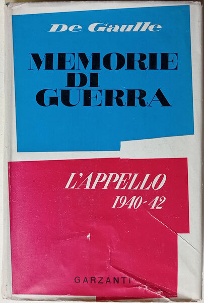 Memorie di guerra. L'appello 1940-1942.