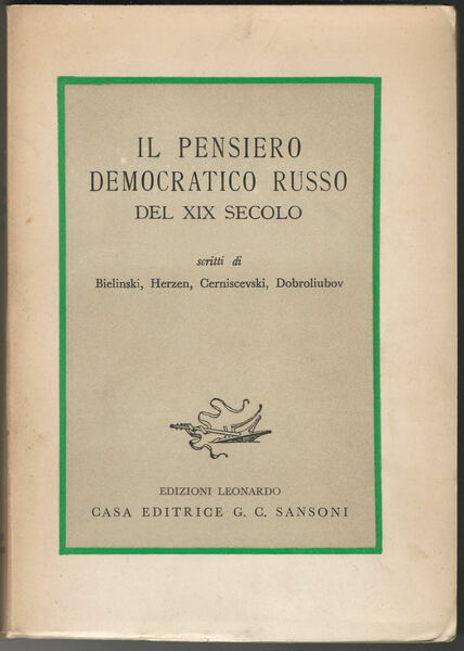 Il pensiero democratico russo del XIX secolo.