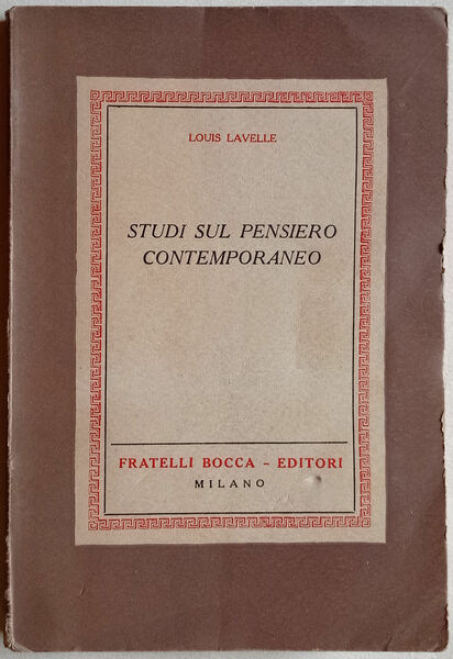 Studi dul pensiero contemporaneo. Traduzione di E. Valenziani. Prefazione di …