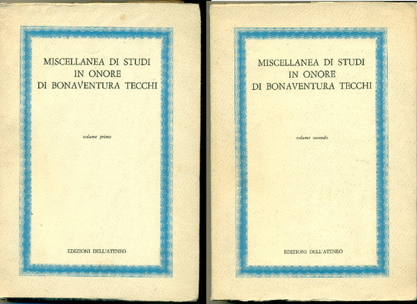 Miscellanea di studi in orore di Bonaventura Tecchi.