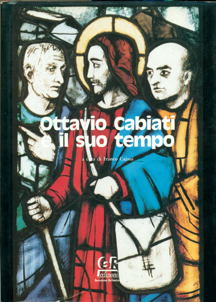 Ottavio Cabiati e il suo tempo.