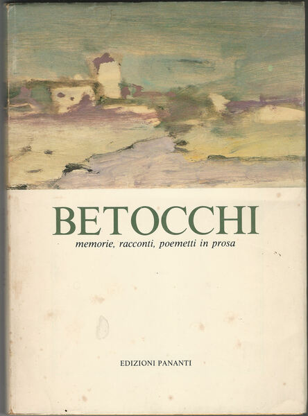 Memorie, racconti, poemetti in prosa.