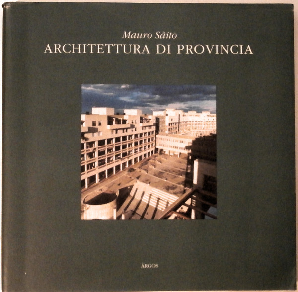 Architettura di provincia.