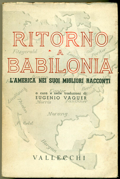 Ritorno a Babilonia. L'America nei suoi migliori racconti.