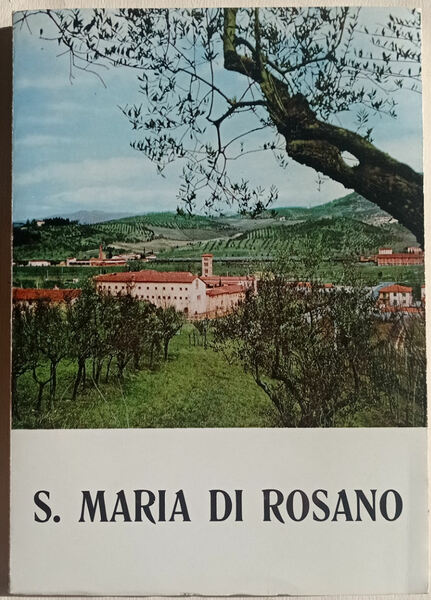 S. Maria di Rosano 780-1973.