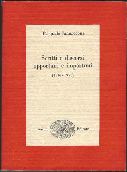 Scritti e discorsi opportuni e importuni (1947-1955).