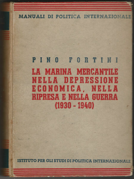 La Marina Mercantile nella depressione economica, nella ripresa e nella …