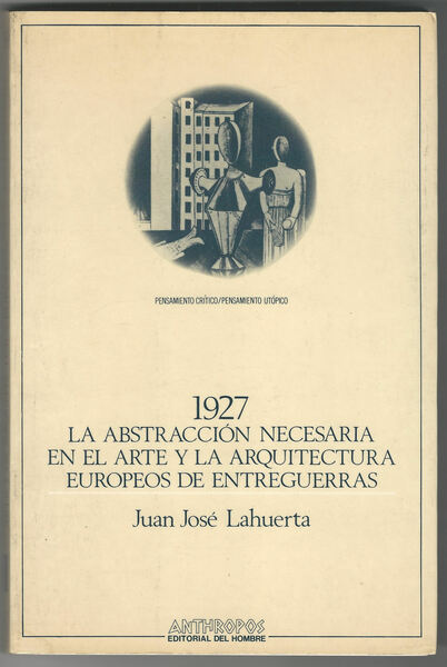 927. La abstracción necesaria en el arte y la arquitectura …