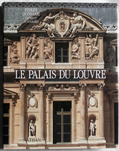 Le Palais du Louvre.