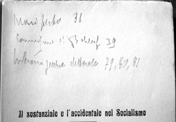 Il sostanziale e l'accidentale nel Socialismo.Conferenza tenuta a Milano il …