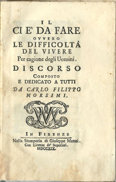 Il ci è da fare ovvero le difficoltà del vivere …