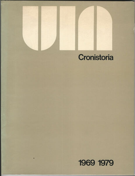 UIA. Università Internazionale dell'Arte. Firenze. Cronistoria 1969 1979/82.