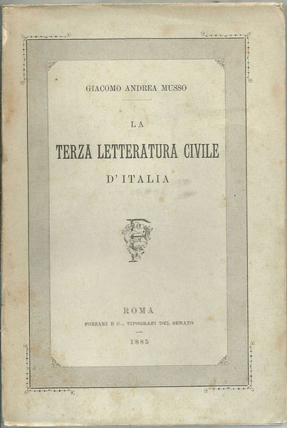 La terza letteratura civile d'Italia.