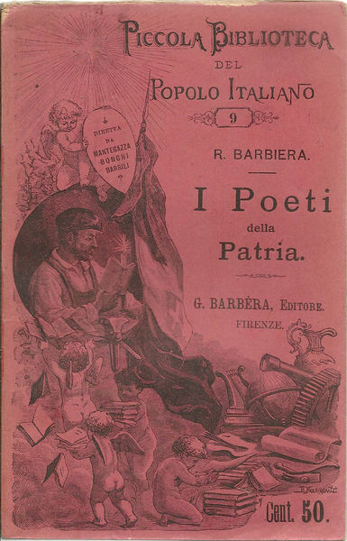 I Poeti della Patria ricordati al popolo italiano.