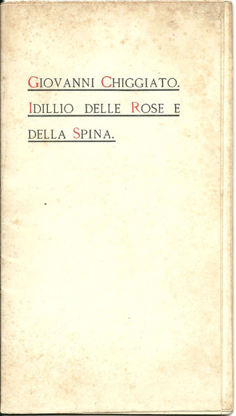 Idillio delle rose e della spina.