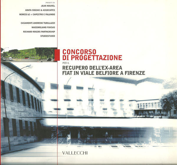 Concorso di progettazione per il recupero dell'ex-area Fiat in viale …