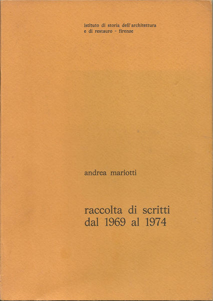 Raccolta di scritti dal 1969 al 1974.