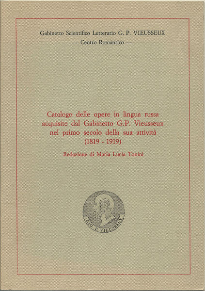 Catalogo delle opere in lingua russa acquisite dal Gabinetto G.P. …