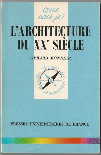 L'architecture du XXe siècle.