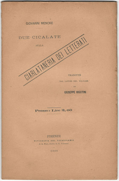 Due cicalate sulla ciarlanteria dei letterati tradotte dal latino al …