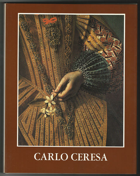 Carlo Ceresa. Dipinti e Disegni.