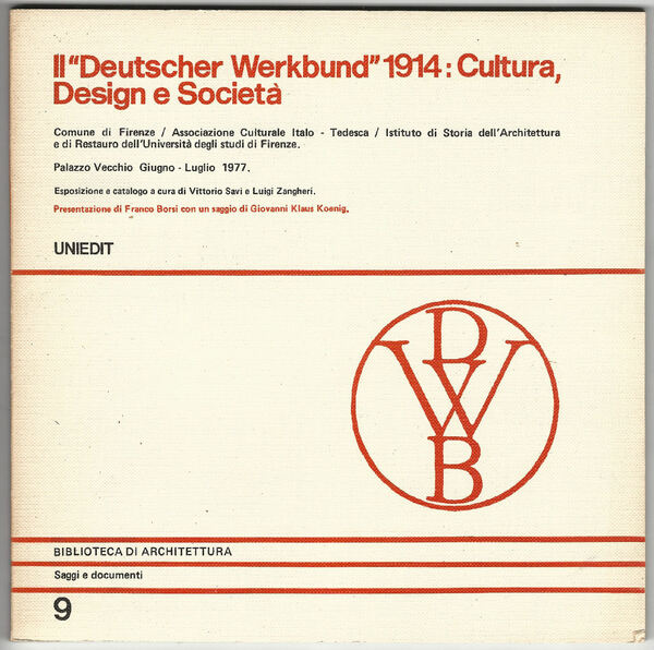 Il "Deutscher Werkbund". 1914: Cultura, Design e società.