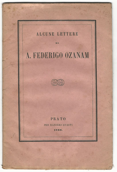 Alcune lettere di A. Federigo Ozanam.