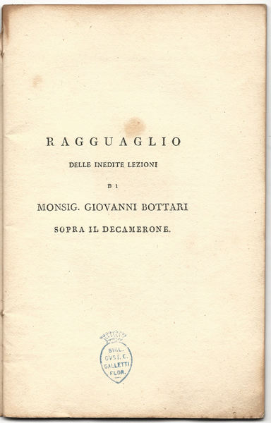 Ragguaglio delle inedite lezioni di monsig. Giovanni Bottari sopra il …