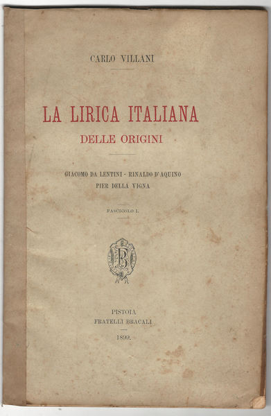 La lirica italiana delle origini. Giacomo da Lentini - Rimaldo …