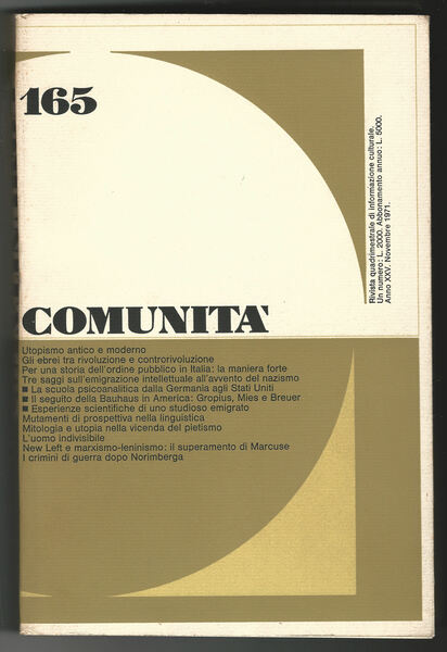 COMUNITÀ. Rivista Quadrimestrale di Informazione Culturale Fondata da Adriano Olivetti.