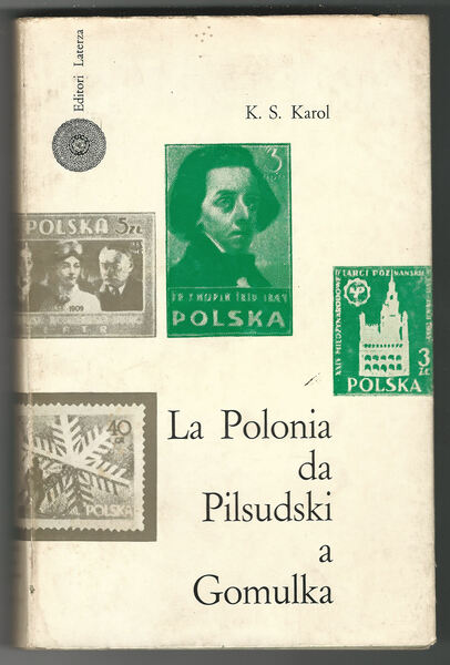 La Polonia da Pilsudski a Gomulka.