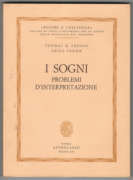 I sogni. Problemi di interpretazione.