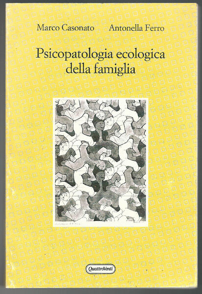 Psicopatologia ecologica della famiglia.