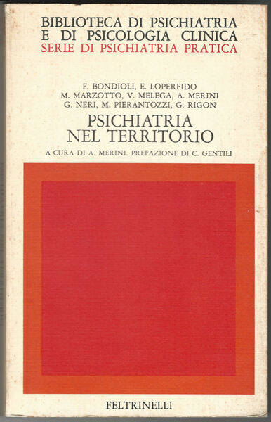 Psichiatria nel territorio. Rendiconti di un'esperienza.